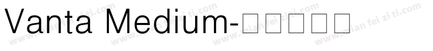 Vanta Medium字体转换